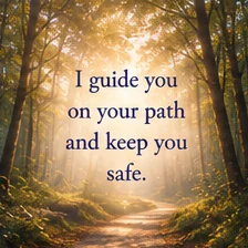Card reading: I guide you on your path and keep you safe.